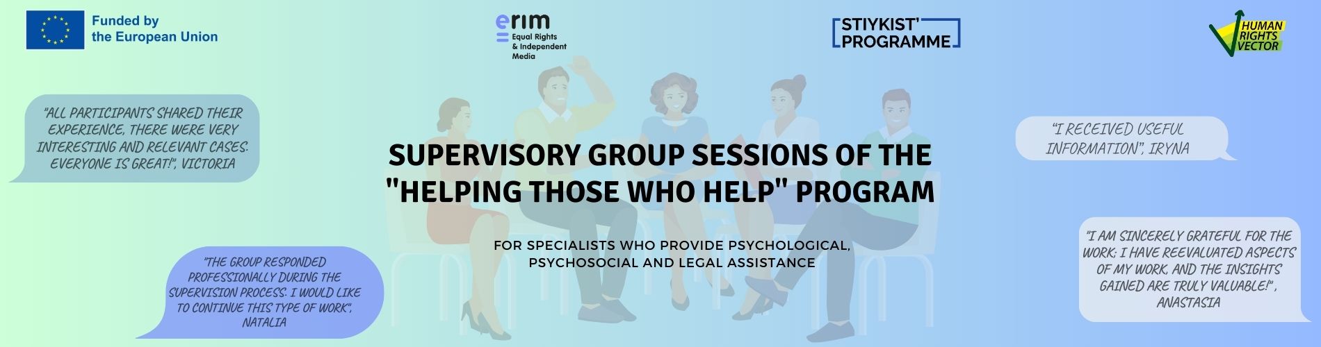 Supervisory group sessions of the "Helping Those Who Help" program