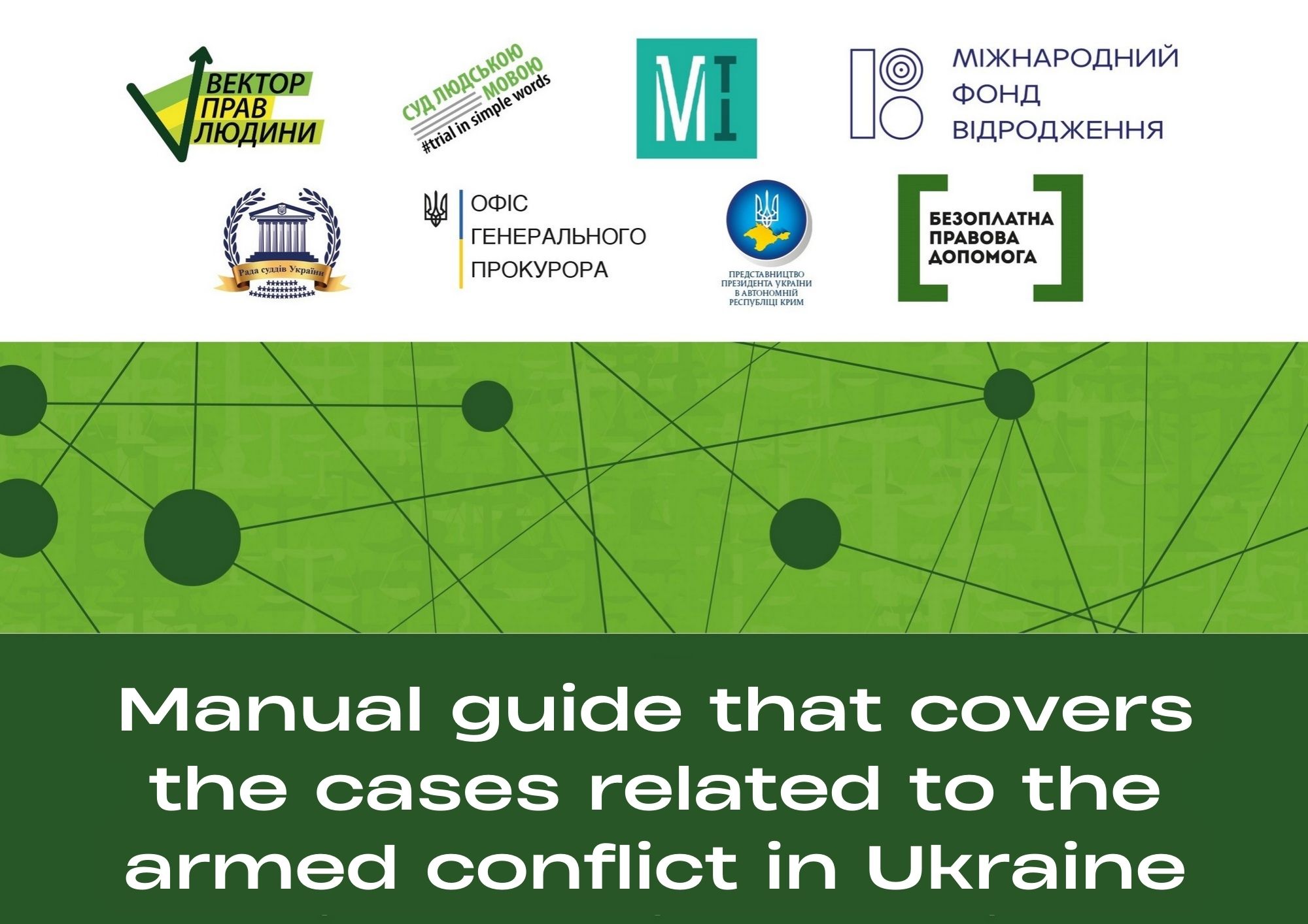 Manual guide to cover the cases related to the armed conflict in Ukraine