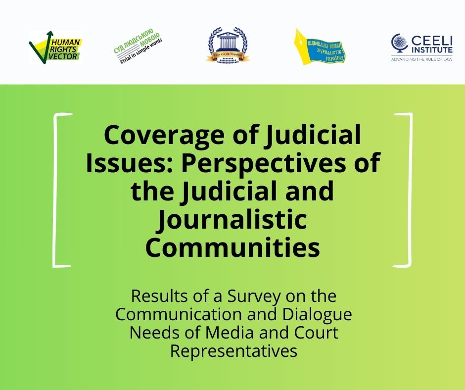 Coverage of Judicial Issues: Perspectives from Both Sides  Results of a Unique Study on Communication Between Courts and the Media Published