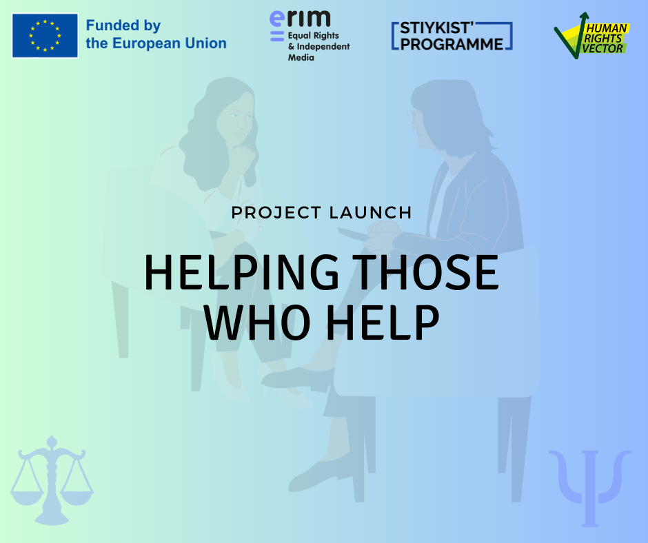Human Rights Vector NGO launches the project “Helping those who help”